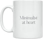 Minimalist Enthusiast Coffee Mug by Unknown