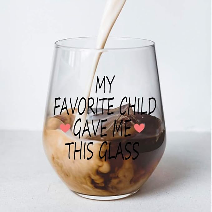 My Favorite Child Gave Me This Funny Wine Glass, Wine Glass - Image 4