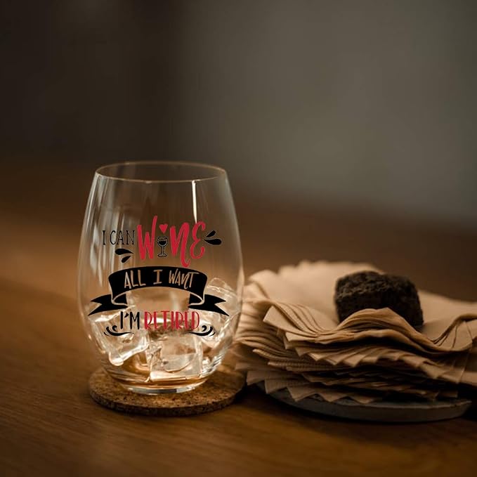Perfectinsoy I Can Wine All I Want I'm Retired, Retirement Stemless Wine Glass - Image 7