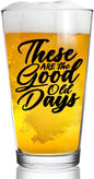 DU VINO These ARE The Good Old Days | Funny Beer Glass | Classic 16 oz Pint Glass | Gift for Dad, Mom, Co-Worker, Best Friends, Siblings, Neighbors