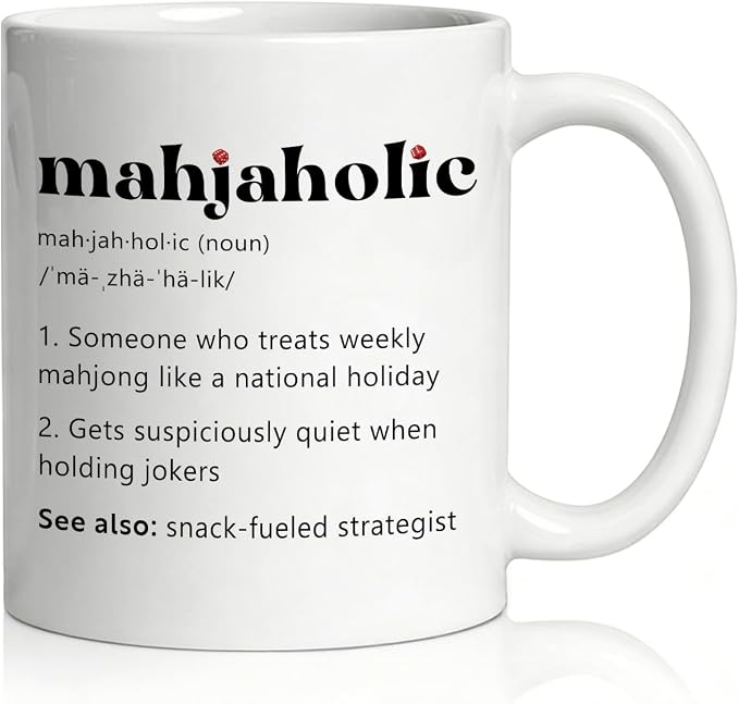 Mahjaholic Funny Mahjong Ceramic Mug Gift 11 Oz | Funny Mahjong Dictionary by Unknown