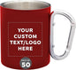 Custom Stainless Steel Mugs with Carabiner Handle 10 oz. Set of 50, Personalized Bulk Pack - Perfect for Coffee, Soda, Other Hot & Cold Beverages - Red