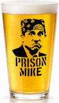 Prison Mike Funny Beer Glass by Glassicle